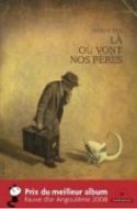 Album BD - L� o� vont nos p�res