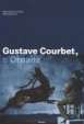 Gustave Courbet, d'Ornans