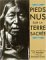 Pieds nus sur la serre sacr�e - textes appartenant au patrimoine oral ou �crit des Indiens d'Am�rique du Nord.