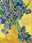 Van Gogh and Friends: With Cezanne, Gauguin, Seurat, Rousseau and Toulouse-Lautrec de Wenda O'Reilly