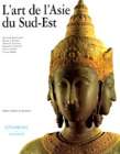L'Art de l'Asie du Sud-Est